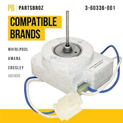WP3-60336-001 3-60336-001 Evaporator Fan Motor by PartsBroz - Compatible Whirlpool Maytag Amana Washer Parts - Replaces AP6007509 4390914 68001613 PS11740626 - Upgraded Part for Home Improvement