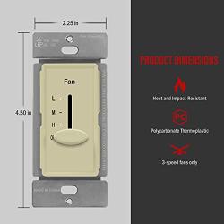 ENERLITES 3 Speed in-Wall Ceiling Fan Control, Slide Switch, 120VAC, 2.5A, Single-Pole, No Neutral Wire Required, 17000-F3-I-F, Ivory