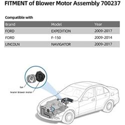 700237 AC Heater Blower Motor Assembly Compatible with Ford F150 (09-14)| Expedition (09-17)| Lincoln Navigator (09-17) OEM Replacement HVAC Blower Motor with Fan
