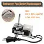Universal Bathroom Vent Fan Motor SM550 Electric Motors Kit 50CFM 120V 3000 RPM Replace EM550 C01575 EM750 65100 VFM100 by Fetechmate