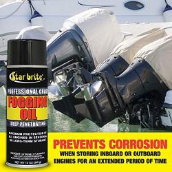 STAR BRITE Fogging Oil - Professional Grade - Maximum Protection for All Engines in Seasonal or Long-Term Storage