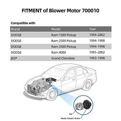 700010 HVAC Blower Motor Assembly Compatible with Dodge (94-02 Ram 1500)(94-98 Ram 2500 Ram 3500)(95-02 Ram 4000) Jeep (93-98 Grand Cherokee) Replacement AC Heater Blower Motor with Fan